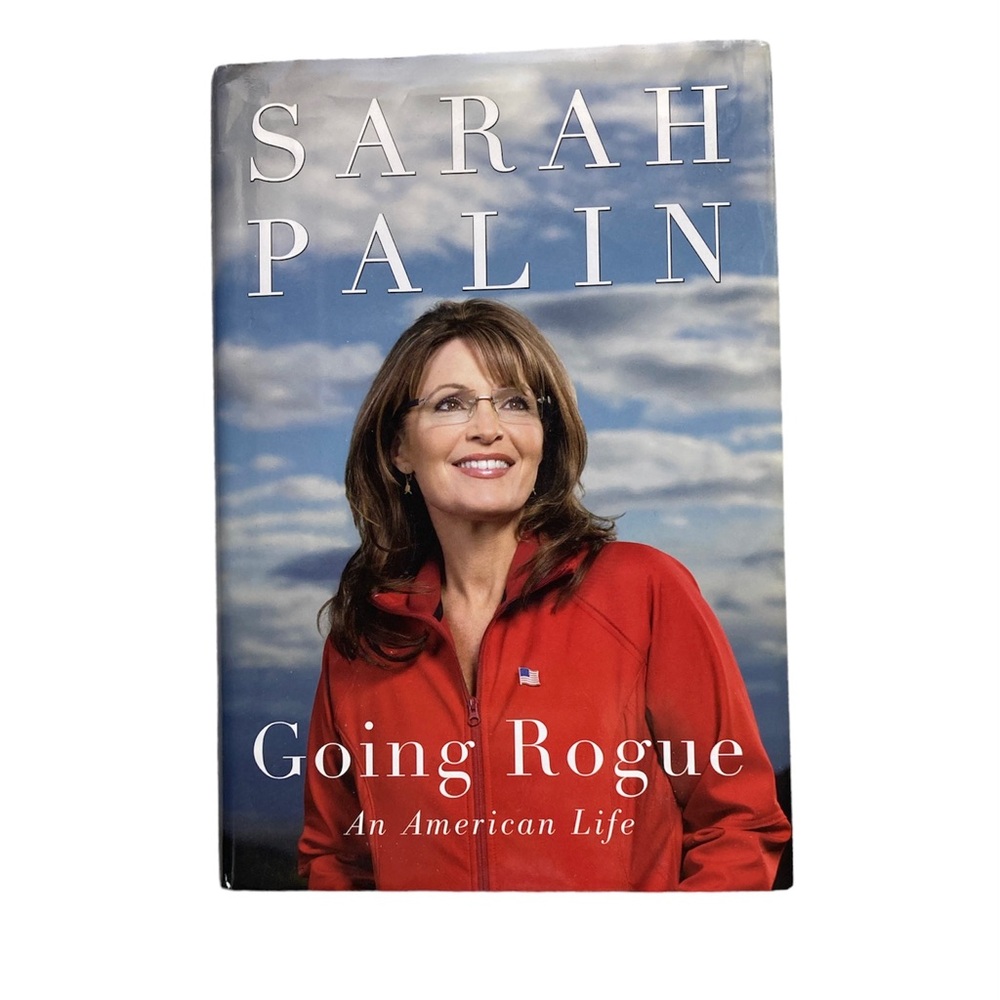 Going Rogue : An American Life by Sarah Palin (2009, Hardcover)